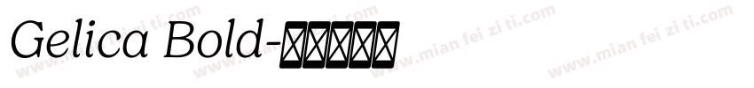 Gelica Bold字体转换